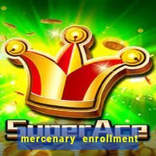 mercenary enrollment pt br